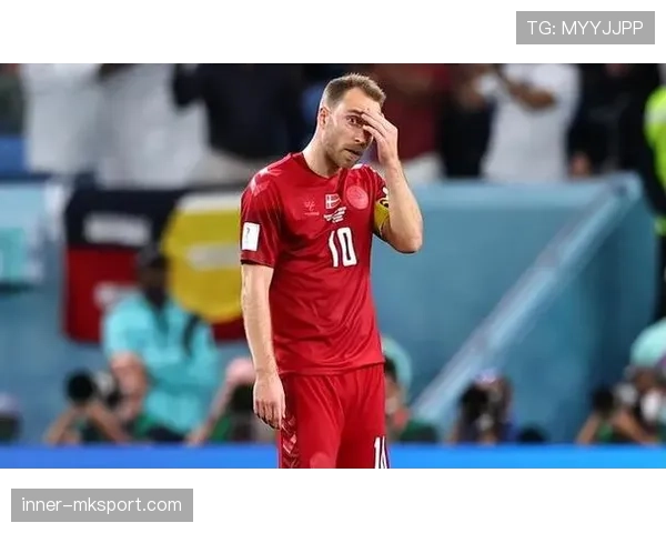 丹麦国家队欧预赛阶段表现稳定,小组赛关键场次把握良好 丹麦国家队欧预赛阶段表现稳定,小组赛关键场次把握良好
